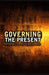 Governing the Present