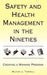Safety and Health Management in the Nineties