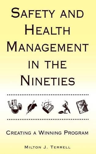 Safety and Health Management in the Nineties