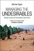 Managing the Undesirables