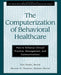 The Computerization of Behavioral Healthcare