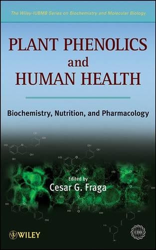 Plant Phenolics and Human Health