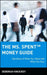 The Ms. Spent Money Guide
