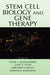Stem Cell Biology and Gene Therapy