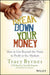 Break Down Your Money