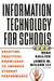 Information Technology for Schools