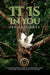 It Is in You