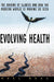 Evolving Health