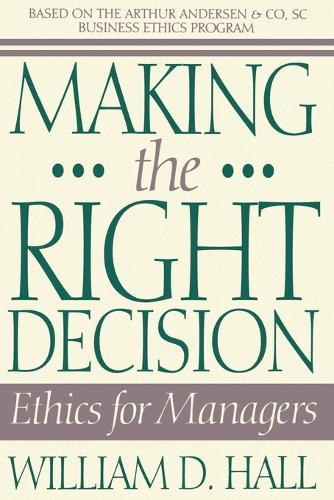 Making the Right Decision