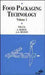 Food Packaging Technology, Volume 1