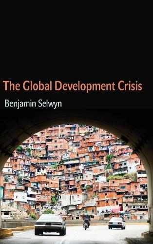 The Global Development Crisis