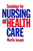 Sociology for Nursing and Health Care