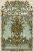 The Sapling Cage