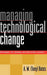 Managing Technological Change