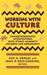 Working with Culture