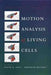 Motion Analysis of Living Cells