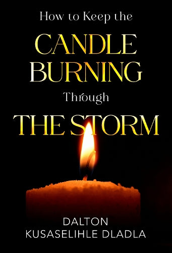 How to Keep the Candle Burning Through the Storm