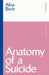Anatomy of a Suicide