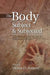 Body, Subject & Subjected