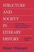 Structure and Society in Literary History