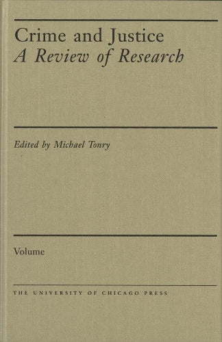 Crime and Justice, Volume 32