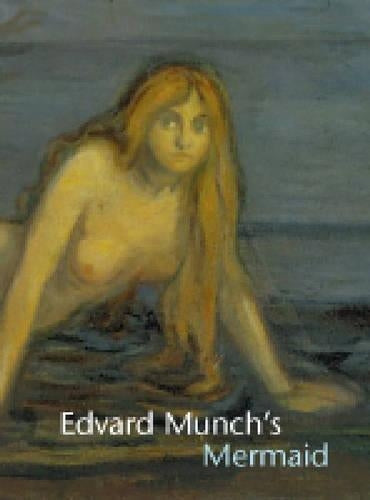 Edvard Munch's Mermaid