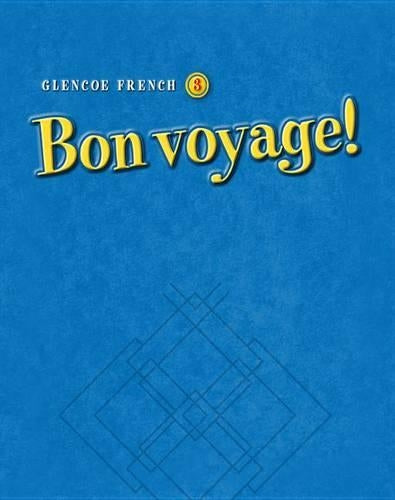 Bon Voyage! Level 3, Workbook and Audio Activities Student Edition