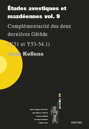 Études avestiques et mazdéennes vol. 9
