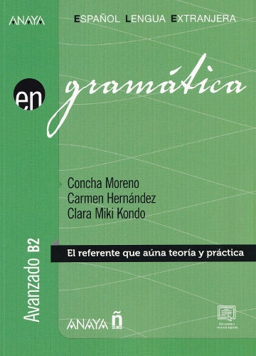 En Grammatica -  El referente que auna teoria y practica. Avanzado B2