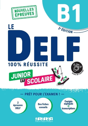 Le DELF Junior et Scolaire B1 100% Réussite + audio download