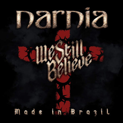 We Still Believe - Made in Brazil