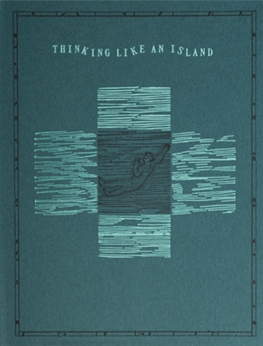 Thinking like an Island