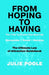From Hoping to Having
