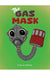 The Gas Mask