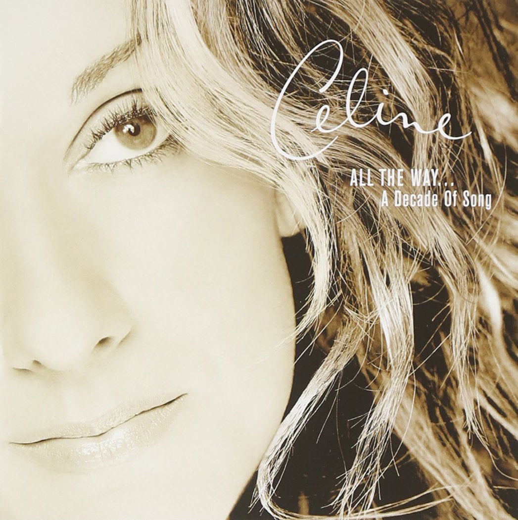 All the Way...: A Decade of Song