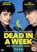 Dead in a Week (Or Your Back!)