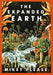 The Expanded Earth: PREPARE TO SEE THE WORLD AS YOU'VE NEVER SEEN IT BEFORE (The Expanded Earth series