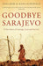 Goodbye Sarajevo