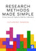 Research Methods Made Simple