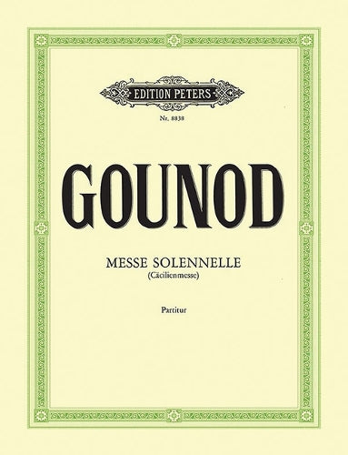 Messe Solennelle Cacilienmesse