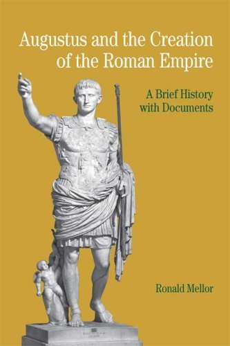 Augustus And The Creation Of The Roman Empire