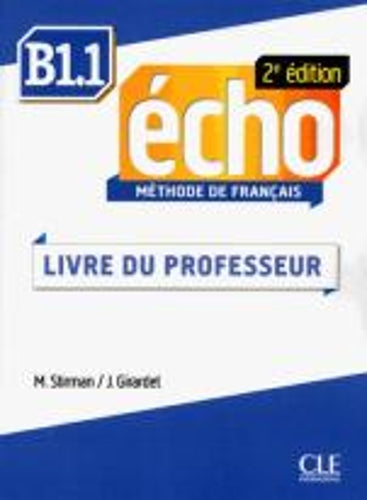 Echo - Niveau B1.1 - Guide pédagogique