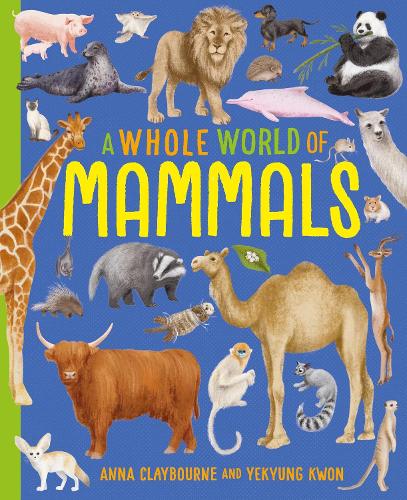 Mammals (A Whole World of... Book 2