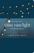 One Year Shine Your Light Devotional, The