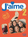 J'aime 2: Niveau A2.1 - Livre de l'élève