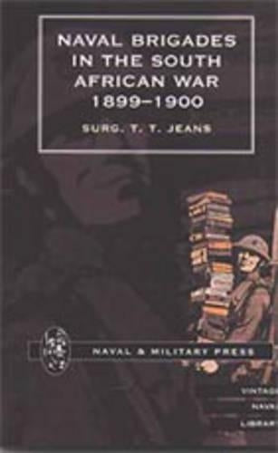 Naval Brigades in the South African War, 1899-1900