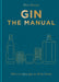 Gin The Manual