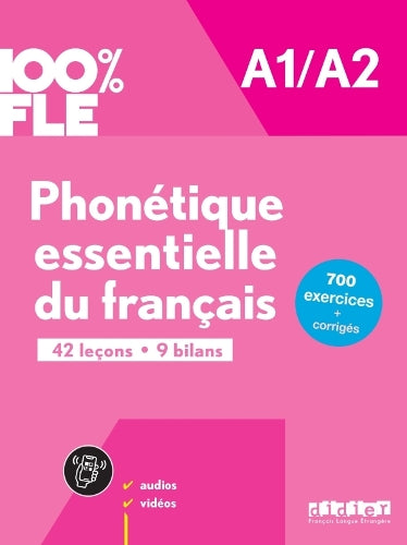 100% FLE - Phonetique essentielle du francais A1/A2