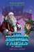 The Roadside Fairies Save Christmas