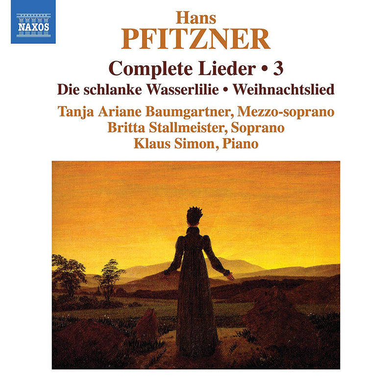 Hans Pfitzner: Complete Lieder - Volume 3